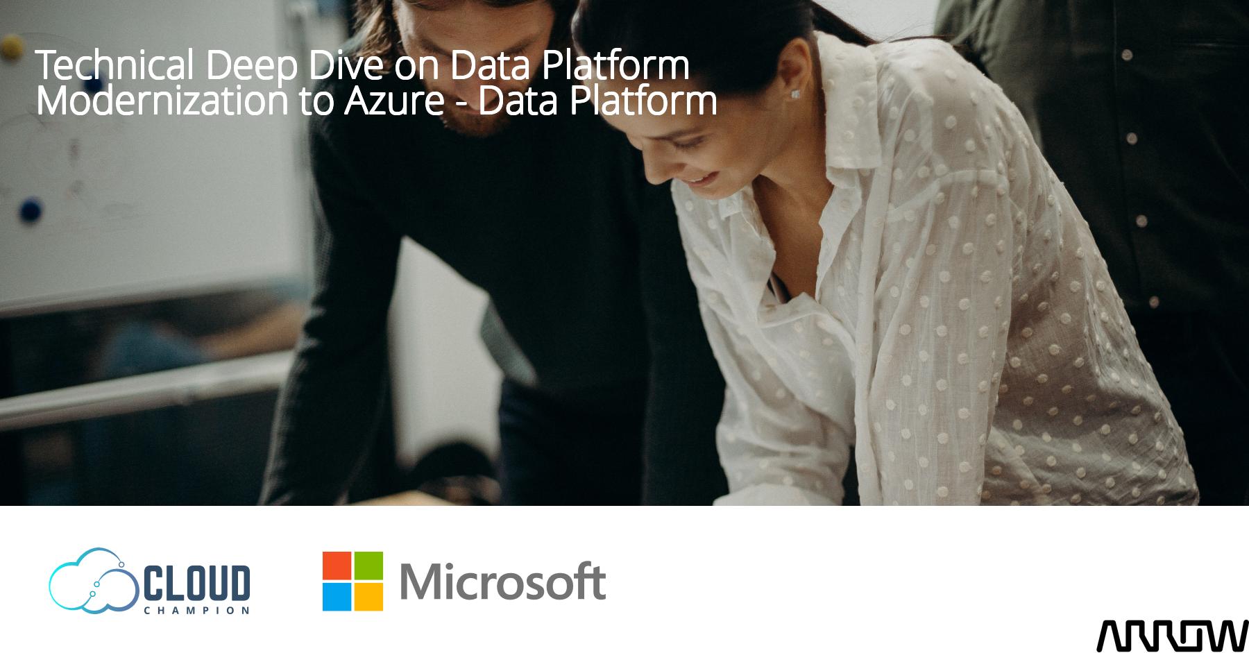 Technical Deep Dive On Data Platform Modernization To Azure Data Platform Modernization To